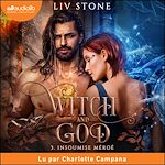 Télécharger le livre :  Insoumise Méroé - Witch and God, tome 3
