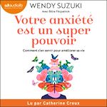 Télécharger le livre :  Votre anxiété est un super pouvoir