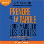 Télécharger le livre :  Prendre la parole pour marquer les esprits