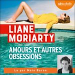 Télécharger le livre :  Amours et autres obsessions