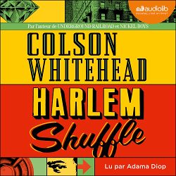Télécharger le livre :  Harlem shuffle