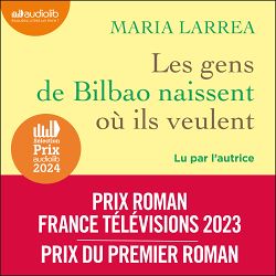Télécharger le livre :  Les gens de Bilbao naissent où ils veulent