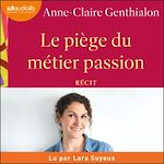 Télécharger le livre :  Le piège du métier passion