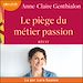 Télécharger le livre :  Le piège du métier passion