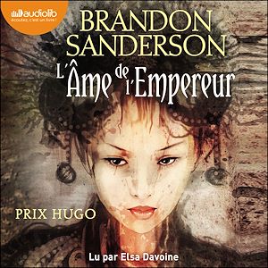 L'Âme de l'empereur | Sanderson, Brandon. Auteur