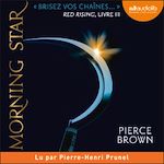 Télécharger le livre :  Morning Star - Red Rising, tome 3
