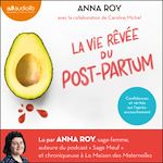 Télécharger le livre :  La vie rêvée du post-partum