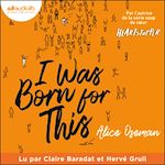 Télécharger le livre :  I was born for this