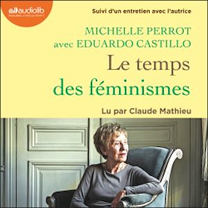 Le Temps des féminismes | Perrot, Michelle