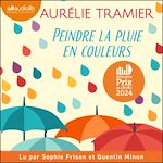 Télécharger le livre :  Peindre la pluie en couleurs