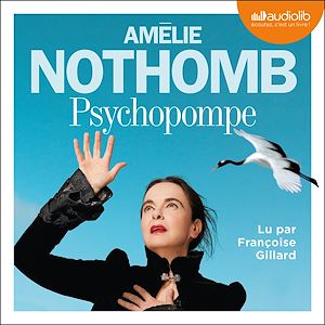 Psychopompe | Nothomb, Amélie. Auteur
