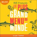 Télécharger le livre :  Le Plus Grand Menu du monde
