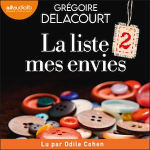 La Liste 2 mes envies | Delacourt, Grégoire