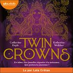 Télécharger le livre :  Twin Crowns, tome 1