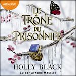 Télécharger le livre :  Le Trône du prisonnier