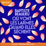 Télécharger le livre :  Où vont les larmes quand elles sèchent