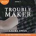 Télécharger le livre :  Troublemaker, tome 1