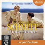 Télécharger le livre :  La Lumière du bonheur - La Traversée des temps, tome 4