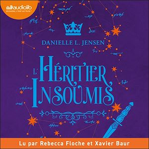 L'Héritier insoumis | Jensen, Danielle L.. Auteur
