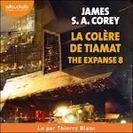 Télécharger le livre :  The Expanse, tome 8 - La Colère de Tiamat