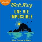 Télécharger le livre :  Une vie impossible