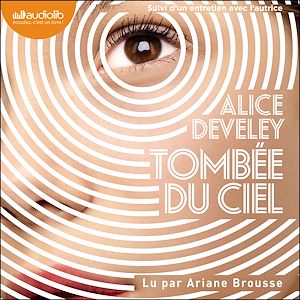 Tombée du ciel | Develey, Alice. Auteur