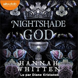 Téléchargez le livre :  The Nightshade God - The Nightshade Crown, tome 3