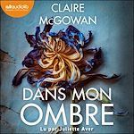 Télécharger le livre :  Dans mon ombre