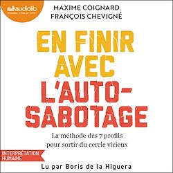 Télécharger le livre :  En finir avec l'auto-sabotage