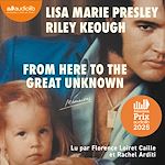 Télécharger le livre :  From here to the great unknown : mémoires