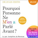 Télécharger le livre :  Pourquoi personne ne m'en a parlé avant ?