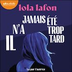 Télécharger le livre :  Il n'a jamais été trop tard