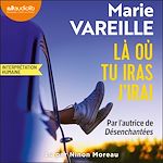 Télécharger le livre :  Là où tu iras j'irai