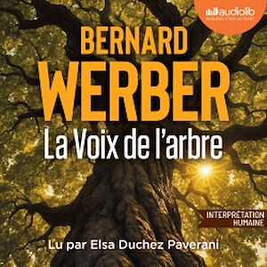 Téléchargez le livre :  La Voix de l'arbre