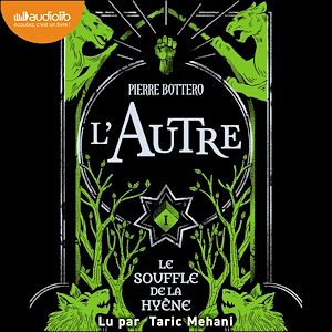 Téléchargez le livre :  L'Autre, tome 1 - Le Souffle de la hyène