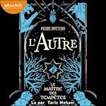 Télécharger le livre :  L'Autre, tome 2 - Le Maître des tempêtes