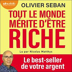 Télécharger le livre :  Tout le monde mérite d'être riche
