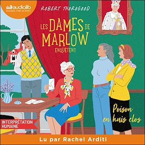 Téléchargez le livre :  Les Dames de Marlow enquêtent, tome 3 - Poison en huis clos