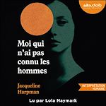 Télécharger le livre :  Moi qui n'ai pas connu les hommes