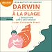 Télécharger le livre :  Darwin à la plage : l'évolution dans un transat