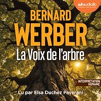 Téléchargez le livre :  La Voix de l'arbre