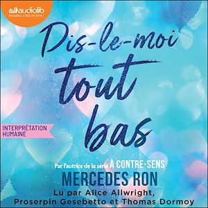 Téléchargez le livre :  Dis-le moi tout bas