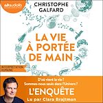 Télécharger le livre :  La Vie à portée de main
