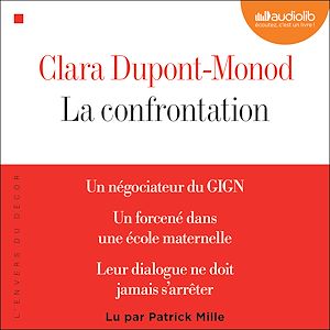 La Confrontation | Dupont-Monod, Clara. Auteur
