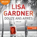 Télécharger le livre :  Douze ans après