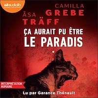 Télécharger le livre : Ça aurait pu être le paradis