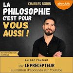 Télécharger le livre :  La philosophie, c'est pour vous aussi !