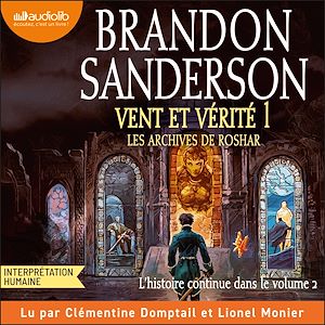 Téléchargez le livre :  Vent et vérité, volume 1 - Les Archives de Roshar, tome 5