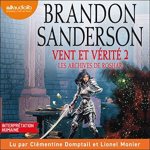 Téléchargez le livre :  Vent et vérité, volume 2 - Les Archives de Roshar, tome 5