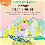 Télécharger le livre :  Le Coût de la virilité